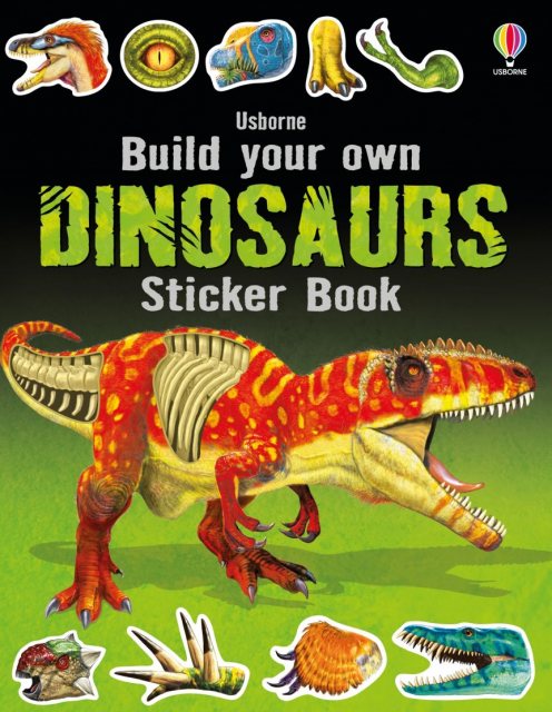 USBORNE Usborne Build Your Own Dinosaurs Sticker Book