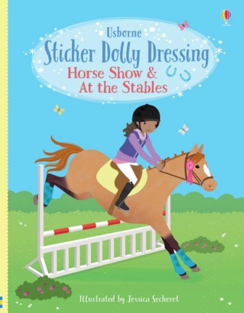 USBORNE Usborne Dolly Dressing Horse Show & at the Stables Sticker Book