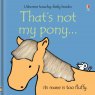 *BOOK THAT'S NOT MY PONY
