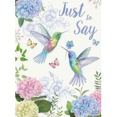 Hummingbirds Just To Say Card