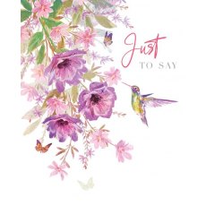 Floral Hummingbird Just To Say Card