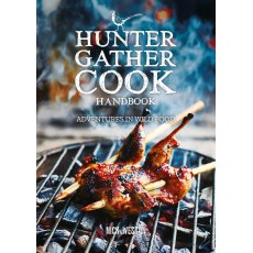 Hunter Gather Cook Handbook By Nick Weston