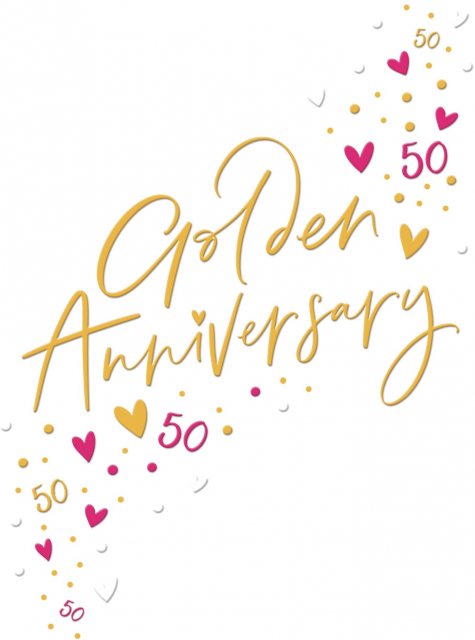 Just Saying Golden Anniversary Card