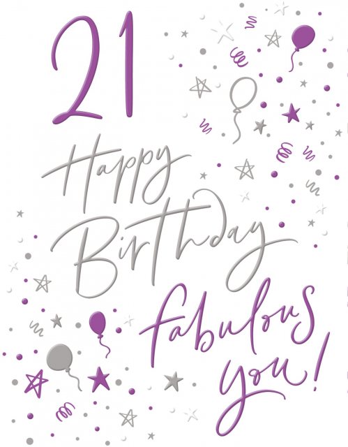 Just Saying Fabulous You 21st Birthday Card