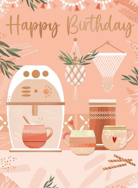 Coffee Time Happy Birthday Card