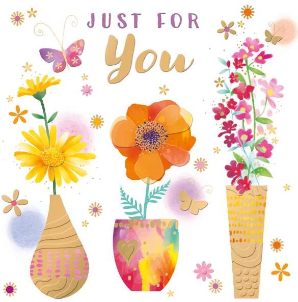 Alina Flowers Just For You Card