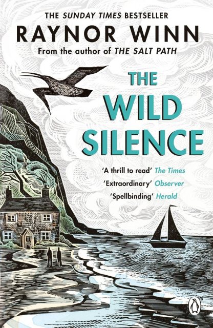 The Wild Silence Book By Raynor Winn