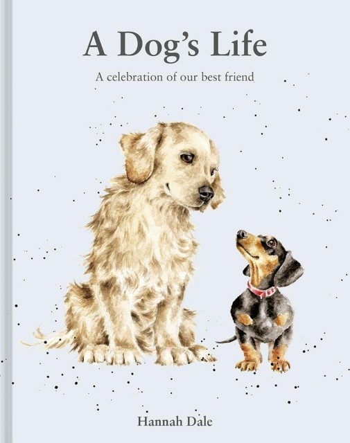 A Dog's Life Book By Hannah Dale