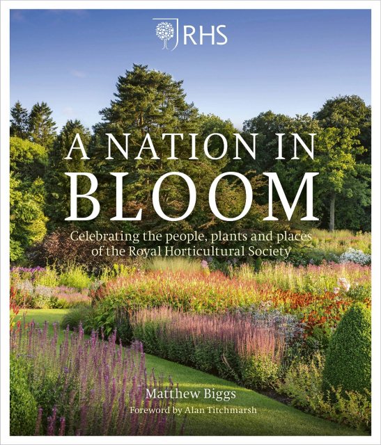 RHS A Nation In Bloom Book By Matthew Biggs