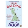 Isle Of Dogs Book By Clare Balding